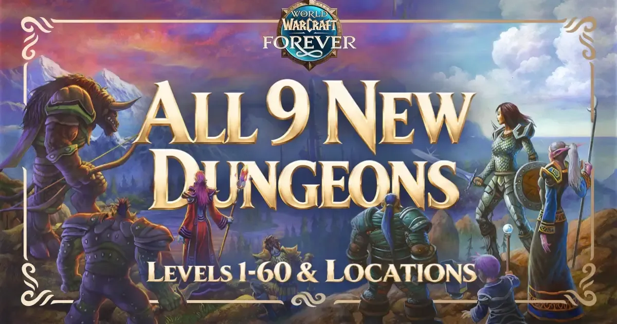 wow forever dungeons guide
