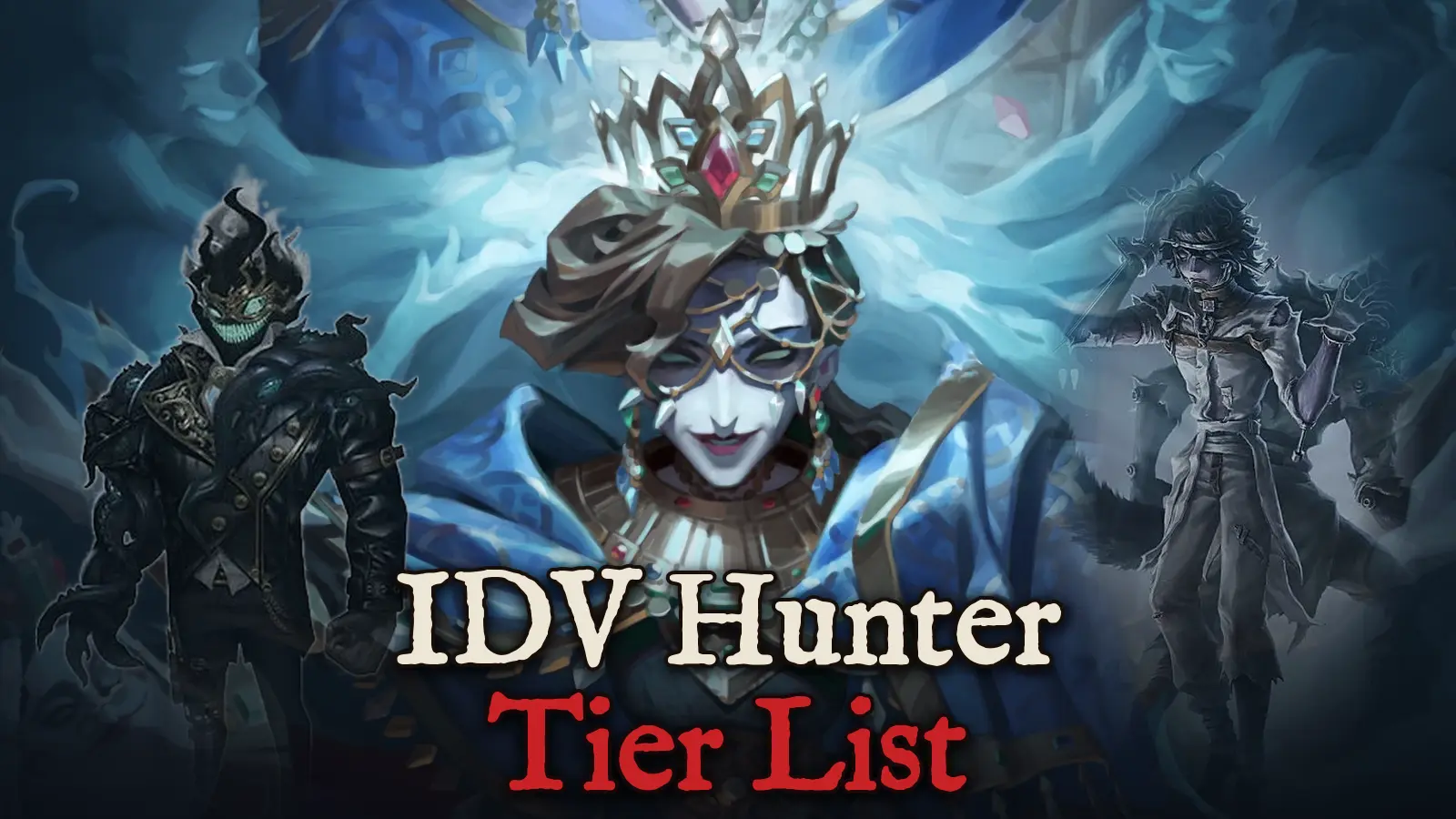 identity v hunter tier list